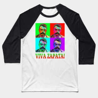 Pop Art - Emiliano Zapata - Viva Zapata! Baseball T-Shirt